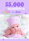 55.000 NOMBRES PARA TU BEB�
