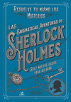 LAS ENIGMTICAS AVENTURAS DE SHERLOCK HOLMES : RESUELVE T MISMO LOS MISTERIOS