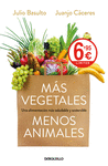 MAS VEGETALES, MENOS ANIMALES.(CAMPAAS)