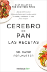 CEREBRO DE PAN:LAS RECETAS.(CLAVE)