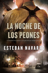 NOCHE DE LOS PEONES /TRAMA/