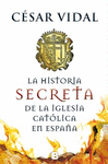 HIST. SECRETA DE LA IGLESIA CATLICA ESP
