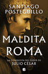 MALDITA ROMA (SERIE JULIO CSAR 2)