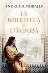 LA BIBLIOTECA DE C�RDOBA/ THE LIBRARY IN C�RDOBA