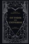 EN TODOS MIS UNIVERSOS / IN ALL MY UNIVERSES