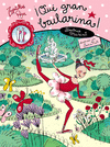 �QU� GRAN BAILARINA!