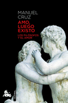 AMO, LUEGO EXISTO. LOS FIL�SOFOS Y EL AMOR
