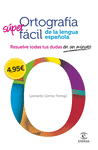 ORTOGRAF�A F�CIL DE LA LENGUA ESPA�OLA