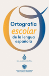 ORTOGRAFIA ESCOLAR DE LA LENGUA ESPAOLA. CARTILLA