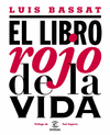 EL LIBRO ROJO DE LA VIDA. AFORISMOS