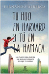 TU HIJO EN HARVAD Y T� EN LA HAMACA