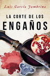 LA CORTE DE LOS ENGA�OS