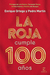 LA ROJA CUMPLE 100 AOS