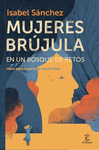 MUJERES BRJULA EN UN BOSQUE DE RETOS