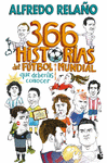 366 HISTORIAS DEL FTBOL MUNDIAL QUE DEBERAS CONOCER