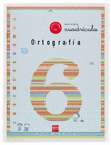 CUADERNO ORTOGRAFA 6 VERSIN CUADRCULA