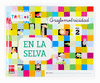 EN LA SELVA, GRAFOMOTRICIDAD, 2 Y 4 A�OS