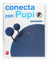 CONECTA CON PUPI, M�TODO GLOBALIZADO, 2 EDUCACI�N PRIMARIA. 2 TRIMESTR