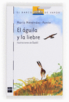 EL AGUILA Y LA LIEBRE
