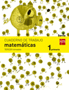 CUADERNO DE MATEMATICAS. 1 PRIMARIA, 3 TRIMESTRE. SAVIA