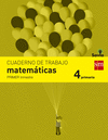 CUADERNO DE MATEMATICAS. 4 PRIMARIA, 1 TRIMESTRE. SAVIA