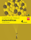 CUADERNO DE MATEMATICAS. 4 PRIMARIA, 3 TRIMESTRE. SAVIA