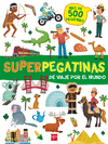 SUPERPEGATINAS DE VIAJE POR EL MUNDO