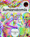 ILUMIANATOMIA  (3 IMGENES EN 1 CON FILTROS MGICOS