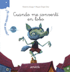 �TE CUENTO UN SECRETO? CUANDO ME CONVERT� EN LOBO  (REDON