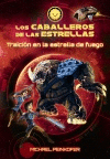 TRAICI�N EN LA ESTRELLA DE FUEGO