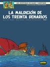 MALDICION DE LOS TREINTA DENARIOS 1/BLAKE&MORTIMER 19