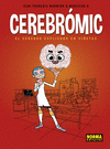 CEREBROMIC. EL CEREBRO EXPLICADO EN VIETAS  (CMIC