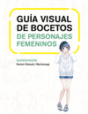 GUA VISUAL BOCETOS FEMENINOS