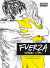 FUERZA  (PREMIO DIVINA PASTORA DE NOVELA GRFICA)