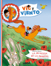 VIC Y VIENTO 2. LA PRINCESA DE LA PRADERA