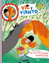 VIC Y VIENTO 3. SE HA ESCAPADO TEMPESTAD