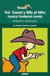 PAT GARRET Y BILLY EL NI�O NUNCA TUVIERON NOVIA
