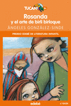 ROSANDA Y EL ARTE DE BIRLI BIRLOQUE  (PREMIO EDEB LITERATURA INFANTIL)