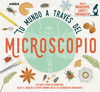 TU MUNDO A TRAVES DEL MICROSCOPIO