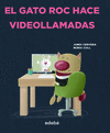 EL GATO ROC HACE VIDEOLLAMADAS  (PALO