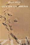 LUZ EN LA ARENA