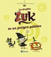 LA BRUJITA ZUK ES UN PELIGRO PBLICO