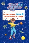 LA GRAN GUA DE JUNIE B. PARA SOBREVIVIR AL COLEGIO