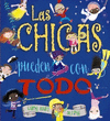 LAS CHICAS PUEDEN CON TODO  /A/