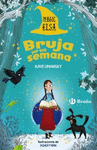 MAGIC ELSA: BRUJA POR UNA SEMANA