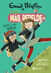 ENID BLYTON. LA NI�A M�S REBELDE, 6. LA NI�A M�S REBELDE AYUDA A