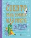 EL CUENTO PARA DORMIR MAS CORTO DEL MUNDO  /A/