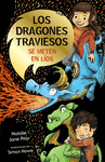 LOS DRAGONES TRAVIESOS, 1. LOS DRAGONES TRAVIESOS SE METEN EN LO