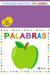 MI PEQUEO LIBRO-PUZLE. PALABRAS  (PALO