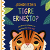 DNDE EST EL TIGRE ERNESTO+ SOLAPAS